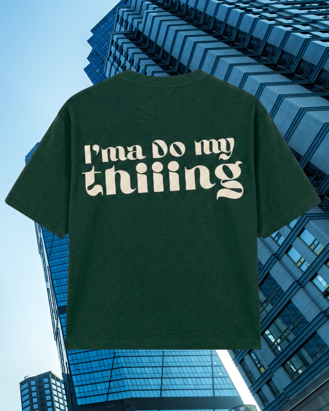 I’MA DO MY THING TEE